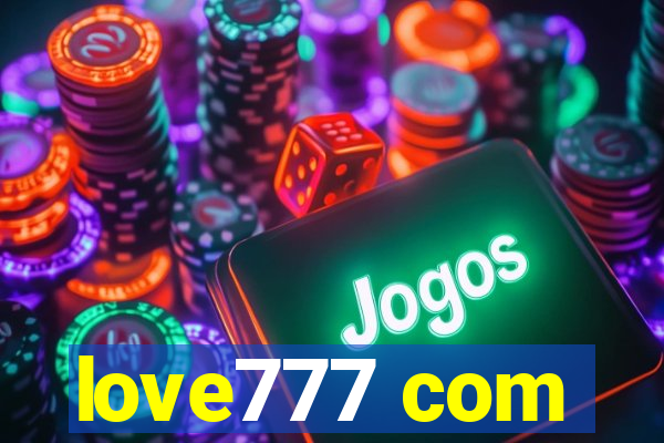 love777 com